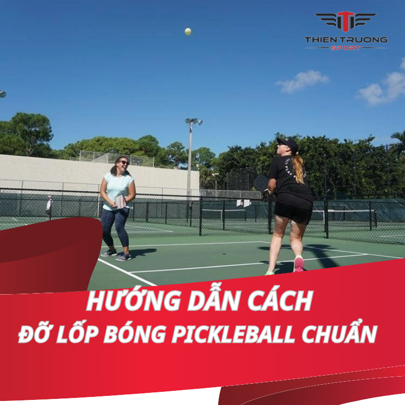 Hướng dẫn cách đỡ lốp bóng Pickleball chuẩn