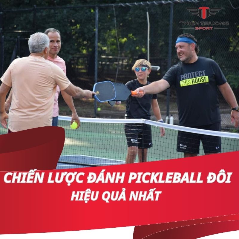 Tổng hợp chiến lược đánh Pickleball đôi hiệu quả nhất