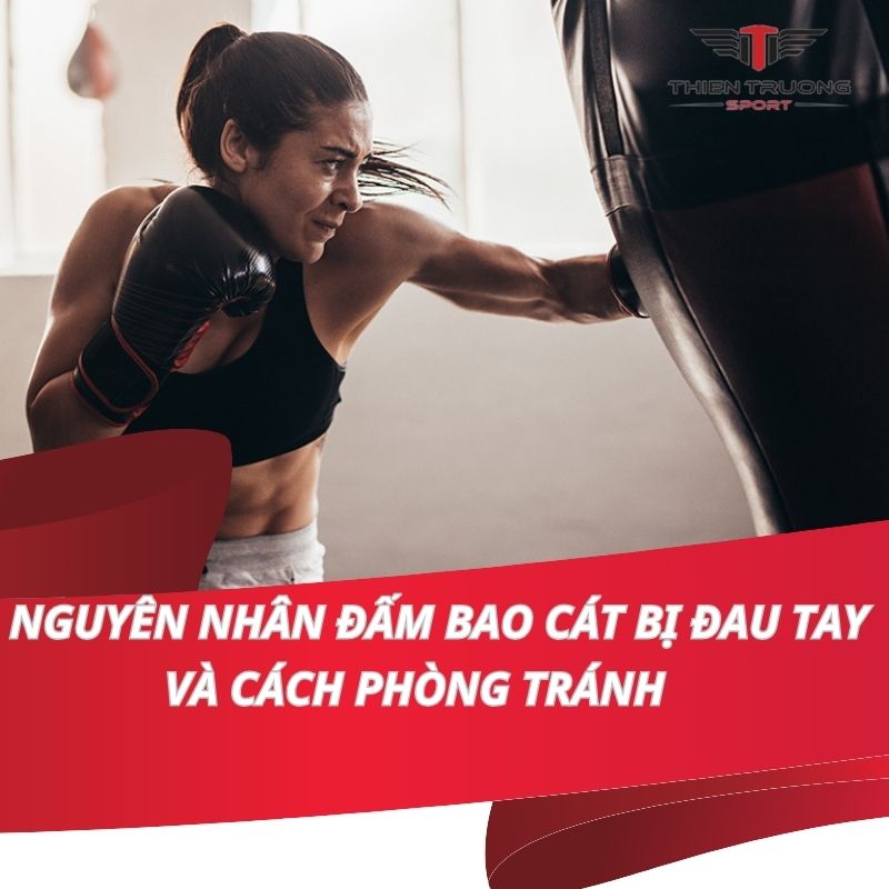 Đấm bao cát bị đau cổ tay: Nguyên nhân và cách giải quyết