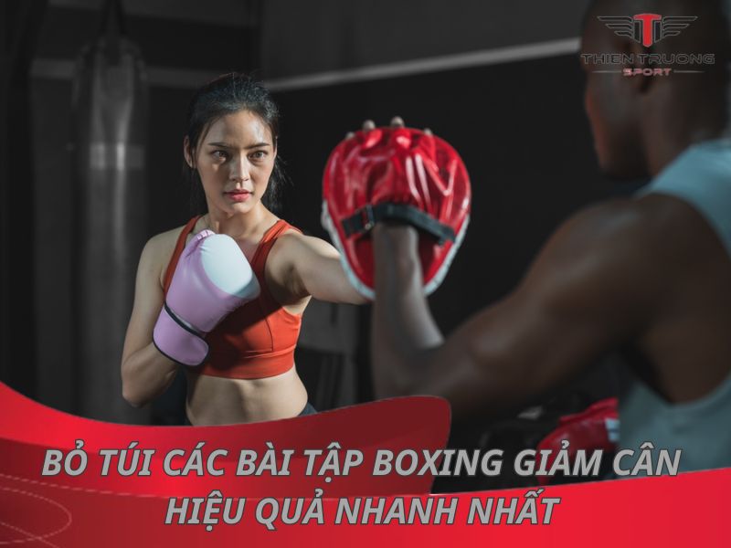 Bỏ túi các bài tập boxing giảm cân hiệu quả nhanh nhất 