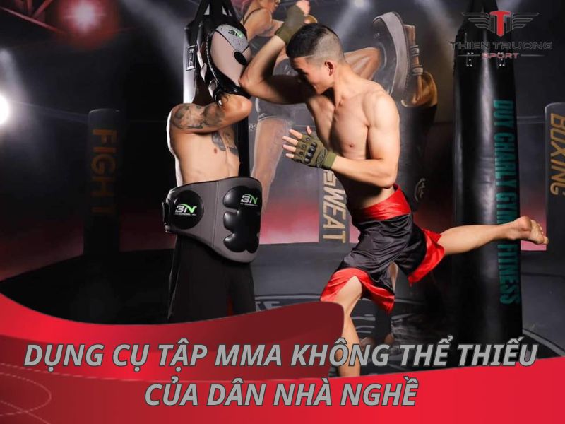 Tổng hợp 7 dụng cụ tập MMA không thể thiếu