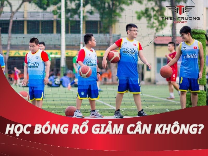 Học bóng rổ giảm cân không? Khám phá bí quyết đốt cháy calo!