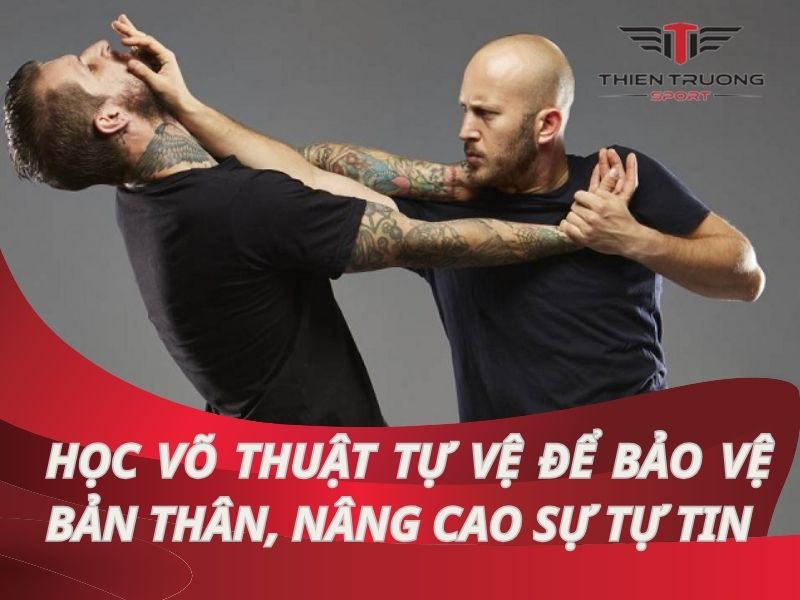 Nên học võ gì để tự vệ? Top 6 môn võ thuật tự vệ đơn giản dễ thực hiện