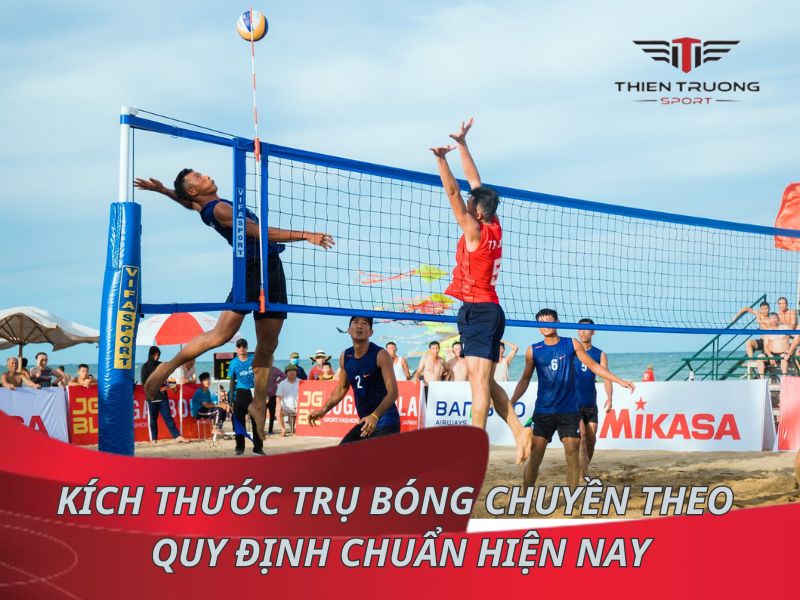 Kích thước trụ bóng chuyền theo quy định chuẩn hiện nay