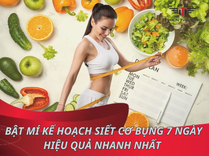 Bật mí kế hoạch siết cơ bụng 7 ngày hiệu quả nhanh nhất 