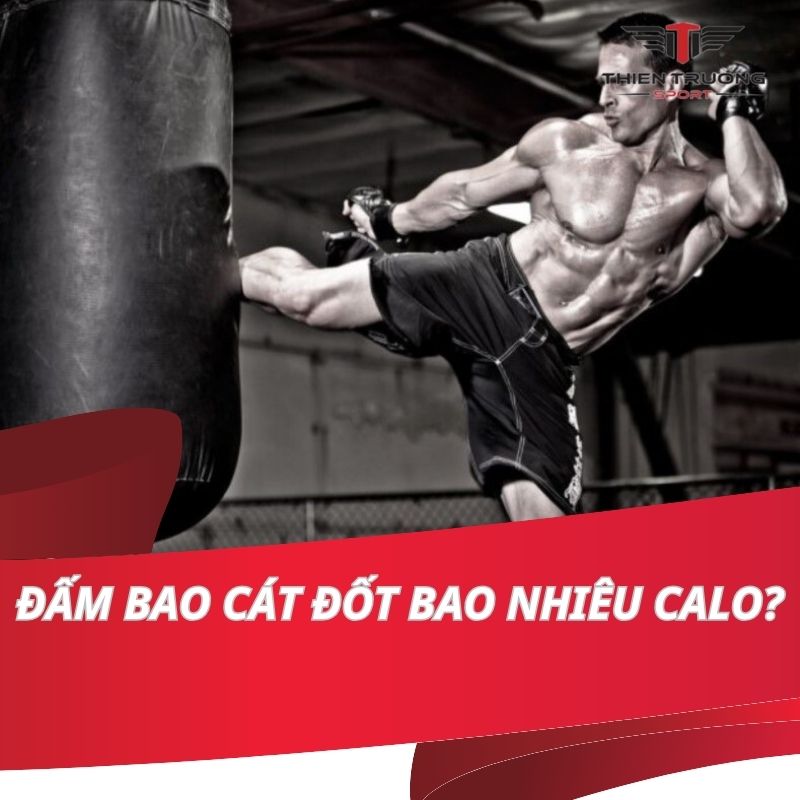 Giải đáp: Đấm bao cát đốt bao nhiêu calo? 