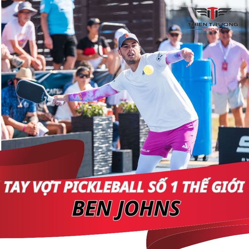 Ben Johns - Tay vợt Pickleball số 1 thế giới