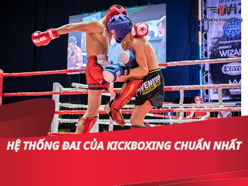 Tìm hiểu về hệ thống cấp bậc đai của Kickboxing 