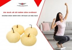 Ăn quả lê có giảm cân không? Những cách giảm cân với quả lê hiệu quả