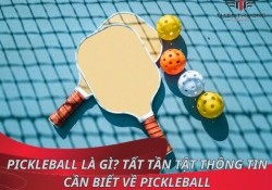 Pickleball là gì? Tất tần tật thông tin cần biết về Pickleball