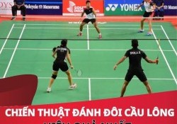 Chiến thuật đánh đôi cầu lông hiệu quả nhất