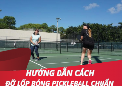 Hướng dẫn cách đỡ lốp bóng Pickleball chuẩn