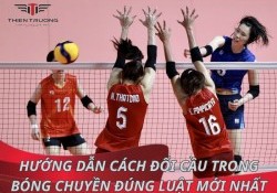 Hướng dẫn cách đổi cầu trong bóng chuyền đúng luật mới nhất