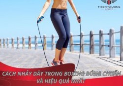 Cách nhảy dây trong Boxing đúng chuẩn và hiệu quả nhất 