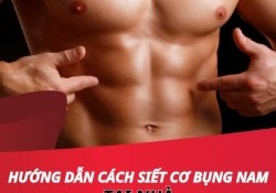 Hướng dẫn cách siết cơ bụng nam tại nhà