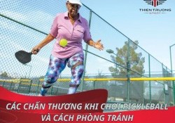 Các chấn thương khi chơi Pickleball và cách phòng tránh 