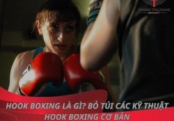 Hướng dẫn sử dụng kỹ thuật Hook boxing chuẩn nhất 2024