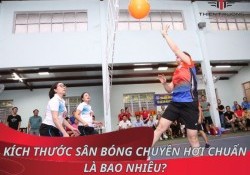 [Mới nhất] Kích thước sân bóng chuyền hơi chuẩn là bao nhiêu?