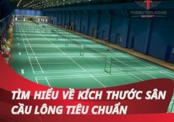 Kích thước sân cầu lông tiêu chuẩn đánh đơn và đôi bao nhiêu?