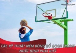 Top 4 kỹ thuật ném bóng rổ quan trọng nhất định phải biết