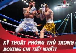 Hướng dẫn kỹ thuật phòng thủ trong boxing chi tiết nhất