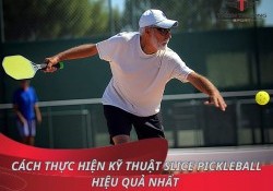 Cách thực hiện kỹ thuật slice pickleball hiệu quả nhất 