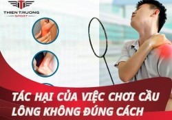 Tác hại của việc chơi cầu lông không đúng cách | Lưu ý khi chơi