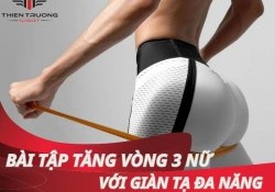 Lột xác cùng top 5 bài tập giàn tạ đa năng tăng vòng 3 cho nữ!