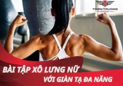 Top 5 bài tập xô lưng nữ với giàn tạ đa năng