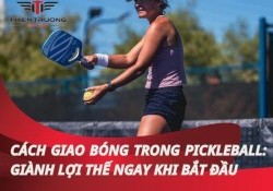 Hướng dẫn cách giao bóng Pickleball đúng kỹ thuật