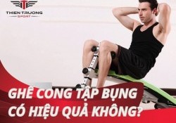 Ghế cong tập bụng có hiệu quả không? Cùng vén màn sự thật