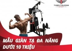 Mẫu giàn tạ đa năng dưới 10 triệu mang lại vóc dáng săn chắc