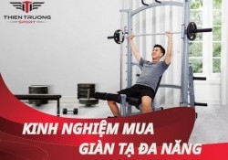 Bật mí 7 kinh nghiệm mua giàn tạ đa năng bạn nên biết