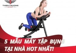 Lột xác vòng eo cùng 5 mẫu máy tập bụng tại nhà hot nhất!