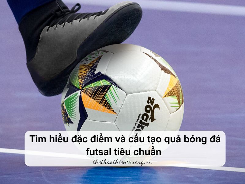 quả bóng đá futsal