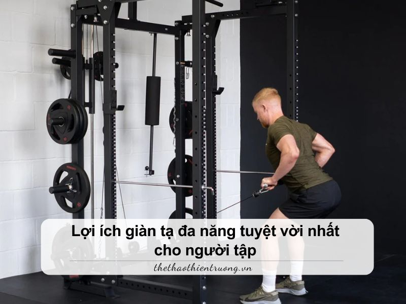 Lợi ích giàn tạ đa năng